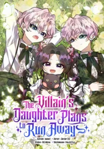 The Villain’s Daughter Plans To Run Away