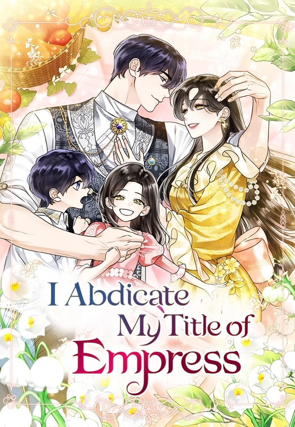 I Abdicate my title of Empress