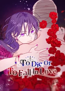 To Die or to Fall in Love