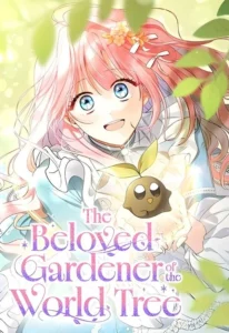 The Beloved Gardener of the World Tree